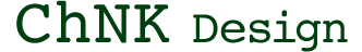 ChNK Design